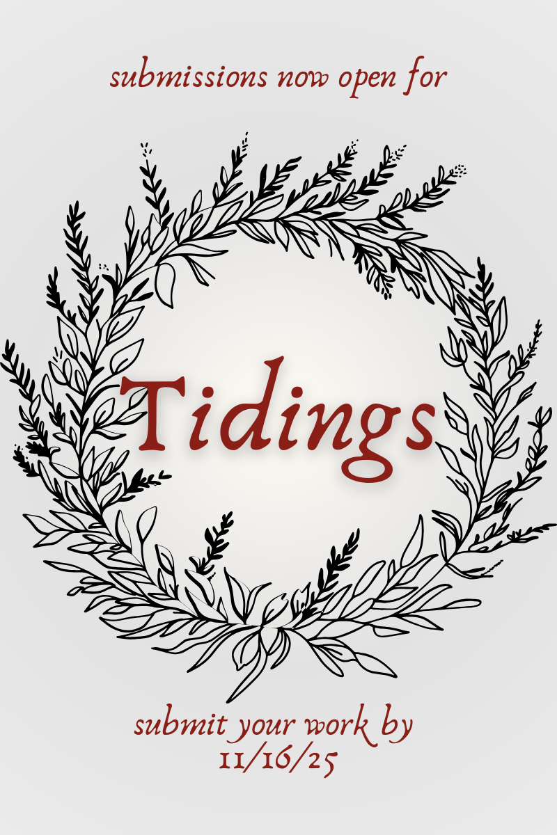Call For Art: Tidings&nbsp;2025